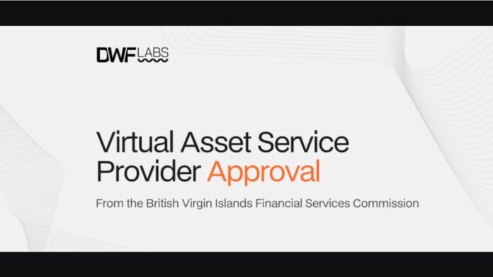 DWF Labs proširuje regulirane kripto operacije licencom VASP na Britanskim Djevičanskim Otocima